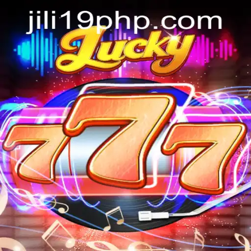 Explore the Exciting World of Lucky777 with jili19